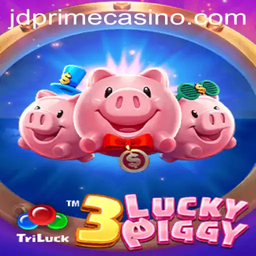 Exploring the Thrills of 3LUCKYPIGGY: A Gaming Sensation with JDprime