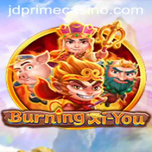 Discover the Exciting World of BurningXiYou: A Journey Through Myth and Adventure