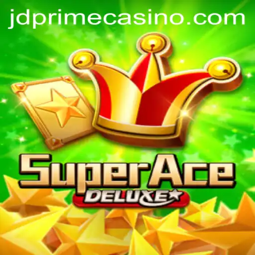 Exploring the Exciting World of SuperAceDeluxe and JDprime